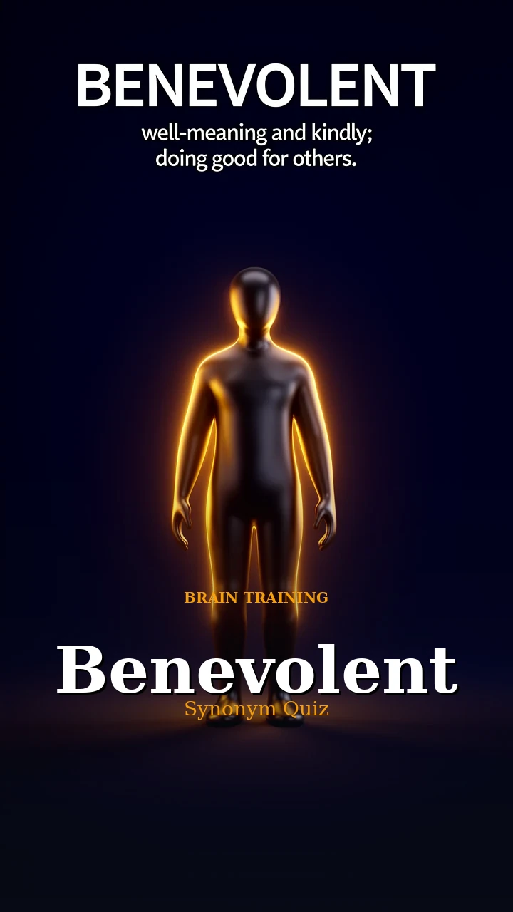 Benevolent — Synonym Quiz — Brain Training illustration
