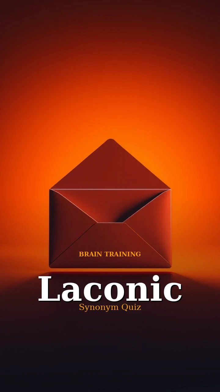 Laconic — Synonym Quiz