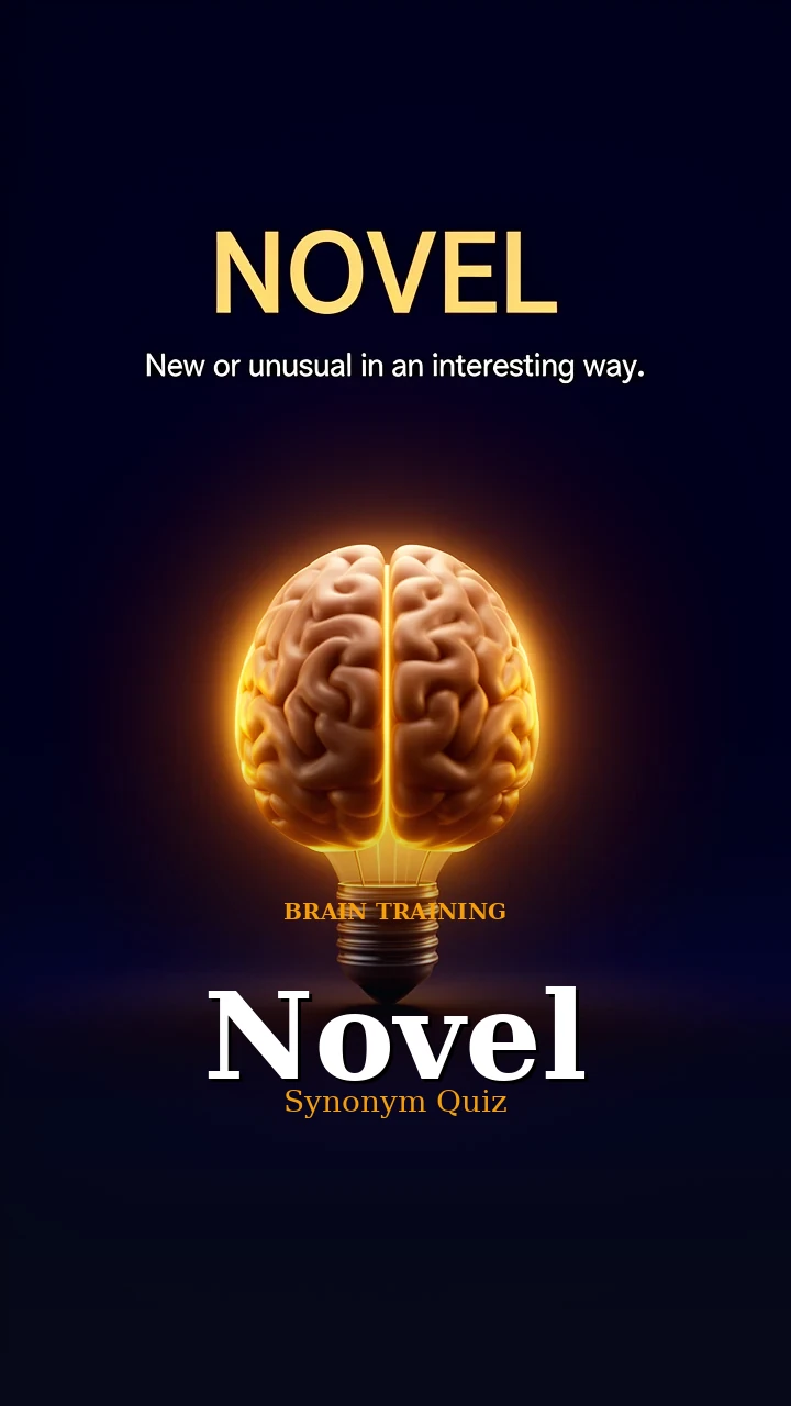 Novel — Synonym Quiz