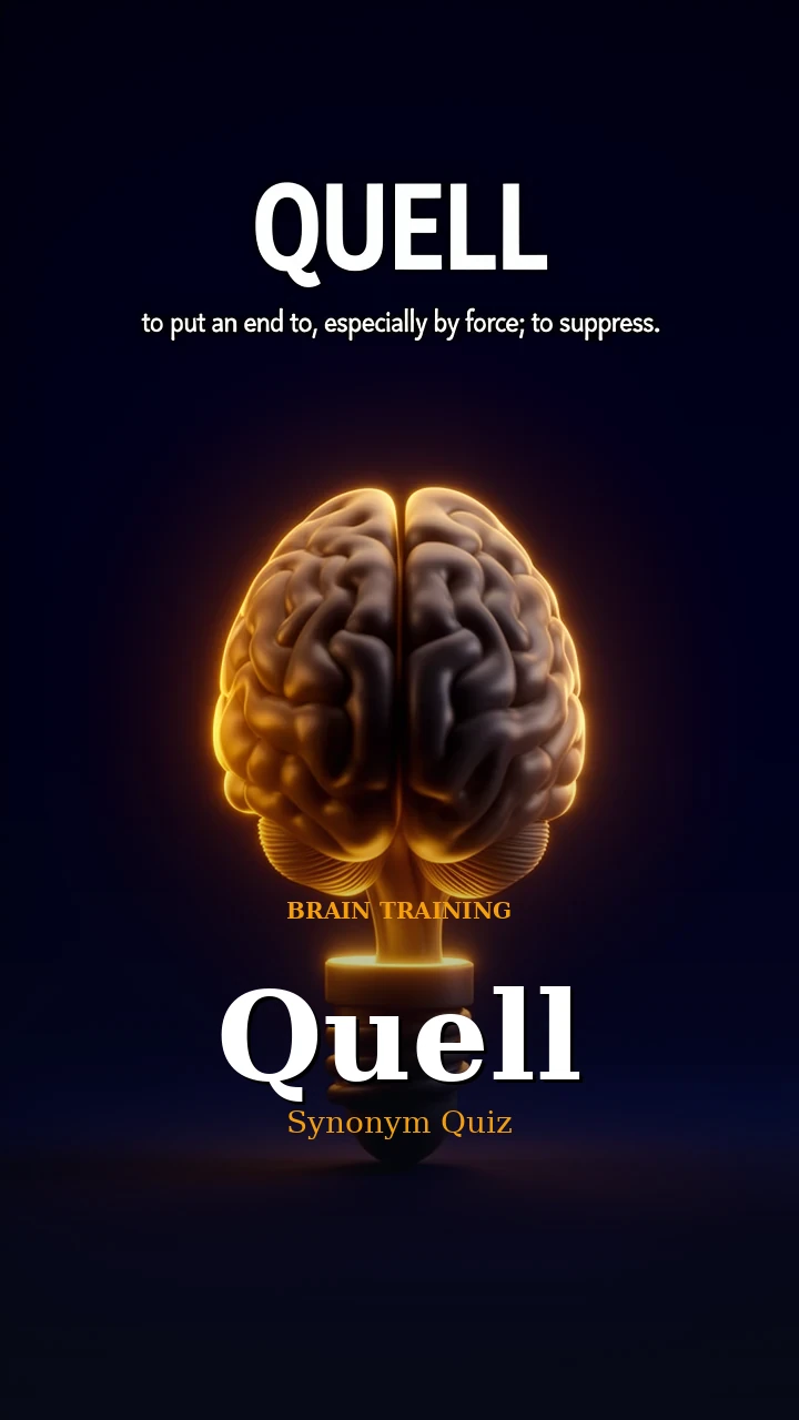 Quell — Synonym Quiz